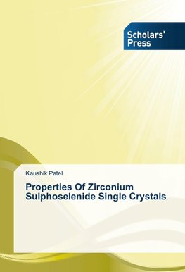 Properties Of Zirconium Sulphoselenide Single Crystals