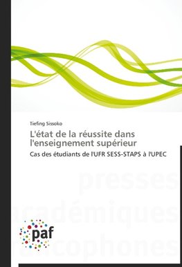 L'état de la réussite dans l'enseignement supérieur