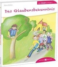 Das Glaubensbekenntnis den Kindern erklärt