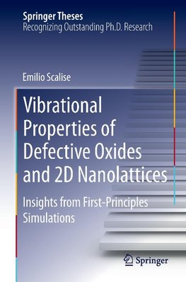 Vibrational Properties of Defective Oxides and 2D Nanolattices