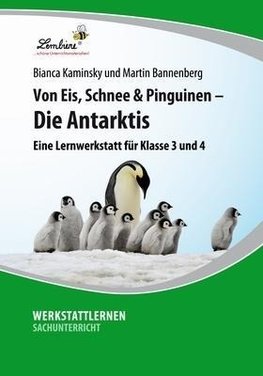 Von Eis, Schnee und Pinguinen - Die Antarktis