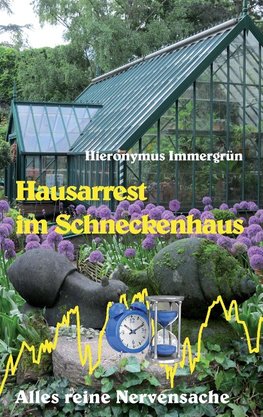 Hausarrest im Schneckenhaus