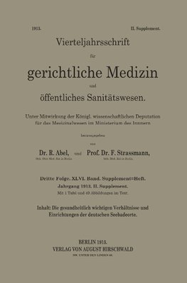 Die gesundheitlich wichtigen Verhältnisse und Einrichtungen der deutschen Seebadeorte