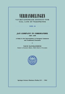 Jan Company in Coromandel 1605-1690