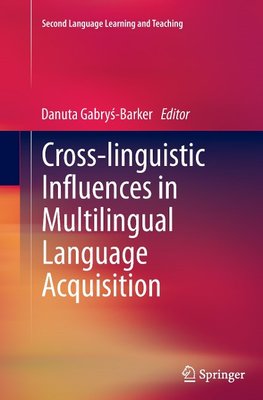 Cross-linguistic Influences in Multilingual Language Acquisition