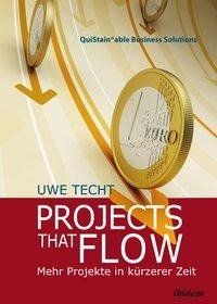 Projects that Flow. Mehr Projekte in kürzerer Zeit