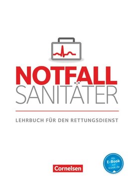 Notfallsanitäter: Lehrbuch für den Rettungsdienst