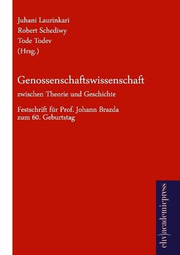 Genossenschaftswissenschaft zwischen Theorie und Geschichte