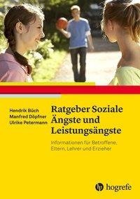 Ratgeber Soziale Ängste und Leistungsängste