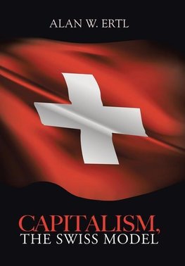 Capitalism, the Swiss Model