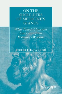 On the Shoulders of Medicine's Giants