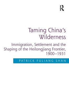 Taming China's Wilderness