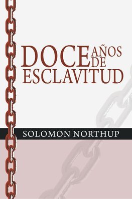 SPA-DOCE ANOS DE ESCLAVITUD /