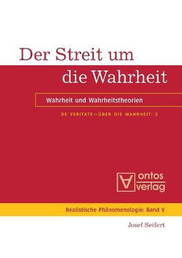 De Veritate - Über die Wahrheit 02. Der Streit um die Wahrheit