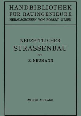 Der neuzeitliche Straßenbau