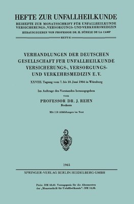 Verhandlungen der Deutschen Gesellschaft für Unfallheilkunde Versicherungs-, Versorgungs- und Verkehrsmedizin E.V.