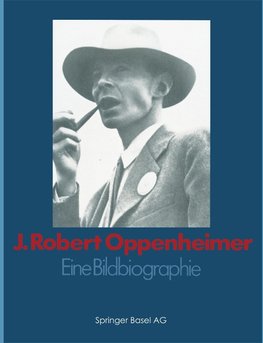 J. Robert Oppenheimer