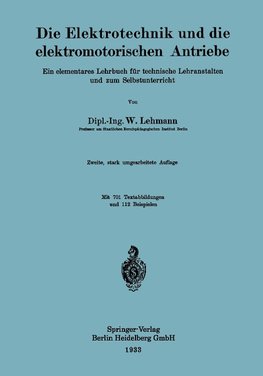 Die Elektrotechnik und die elektromotorischen Antriebe