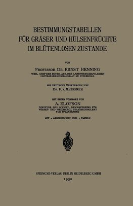 Bestimmungstabellen für Gräser und Hülsenfrüchte im Blütenlosen Zustande