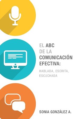 El ABC de la comunicación efectiva