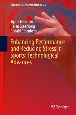 Enhancing Performance and Reducing Stress in Sports: Technological Advances