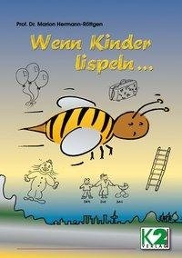 Wenn Kinder lispeln...