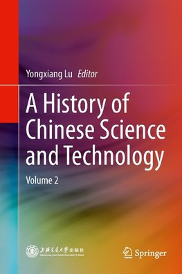 A History of Chinese Science and Technology