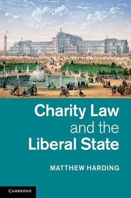 Harding, M: Charity Law and the Liberal State