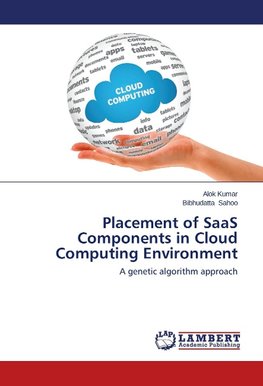 Placement of SaaS Components in Cloud Computing Environment