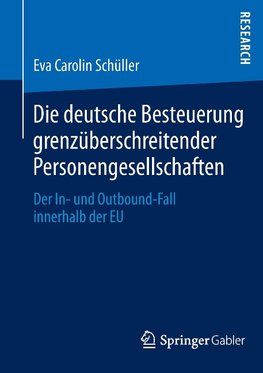 Die deutsche Besteuerung grenzüberschreitender Personengesellschaften