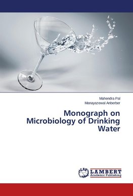 Monograph on Microbiology of Drinking Water