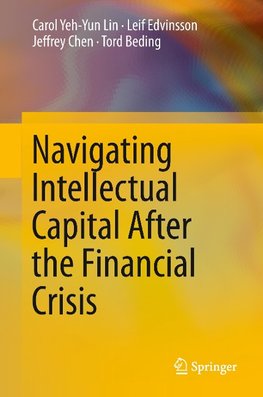 Navigating Intellectual Capital After the Financial Crisis