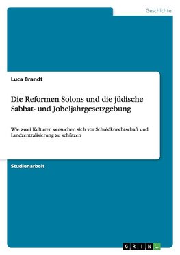 Die Reformen Solons und die jüdische Sabbat- und Jobeljahrgesetzgebung