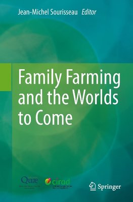 Family Farming and the Worlds to Come