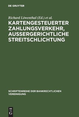 Kartengesteuerter Zahlungsverkehr, außergerichtliche Streitschlichtung