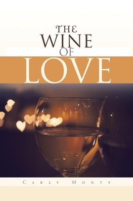 The Wine of Love