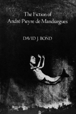 Fiction of Andre Pieyre de Mandiargues