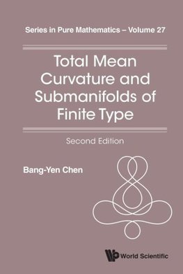 Total Mean Curvature and Submanifolds of Finite Type