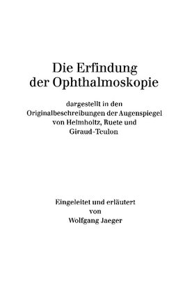 Die Erfindung der Ophthalmoskopie