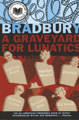 Graveyard for Lunatics, A