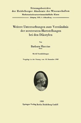 Weitere Untersuchungen zum Verständnis der zerstreuten Blattstellungen bei den Dikotylen