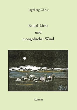 Baikal-Liebe und mongolischer Wind