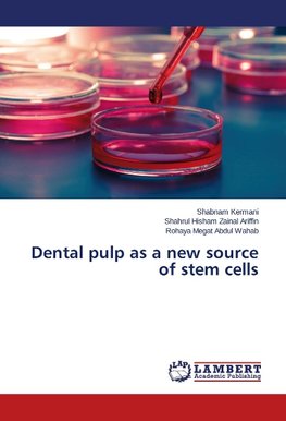 Dental pulp as a new source of stem cells