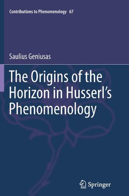 The Origins of the Horizon in Husserl's Phenomenology