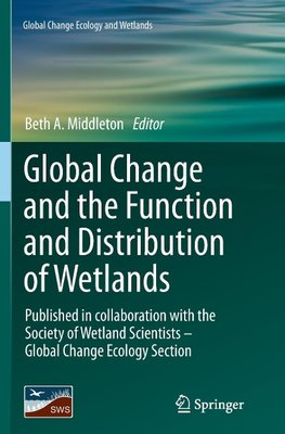 Global Change and the Function and Distribution of Wetlands