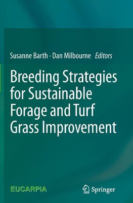 Breeding strategies for sustainable forage and turf grass improvement