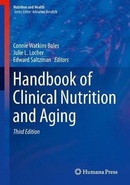 Handbook of Clinical Nutrition and Aging