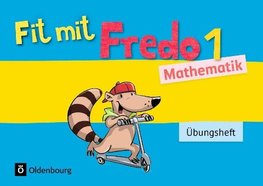 Fredo Mathematik Ausgabe A 1. Schuljahr. Übungsheft