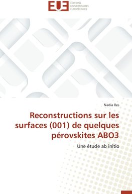 Reconstructions sur les surfaces (001) de quelques pérovskites ABO3