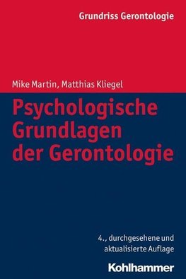 Psychologische Grundlagen der Gerontologie